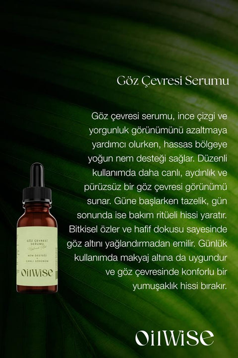 Oilwise Göz Çevresi Bakım Serumu 30 ml